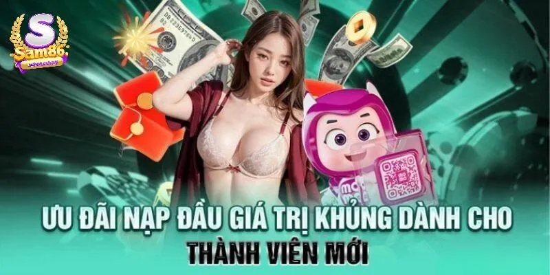 Điểm danh loạt khuyến mãi nạp tiền siêu khủng đang có tại Sam86