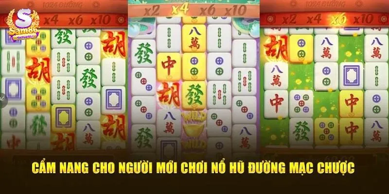 Một số mẹo săn thưởng nổ hũ Đường Mạt Chược
